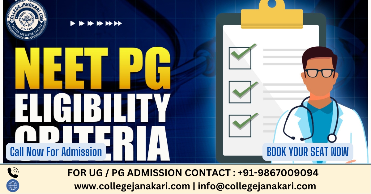 NEET PG Eligibility Criteria 2025 - Qualification, Age Limit, Attempt Limit